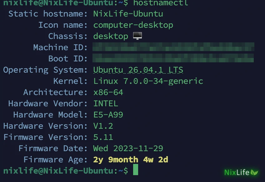 hostnamectl: имя NixLife-Ubuntu, Ubuntu 26.04.1 LTS, ядро 7.0, материнская плата E5-A99, прошивка 5.11 от 2023 года